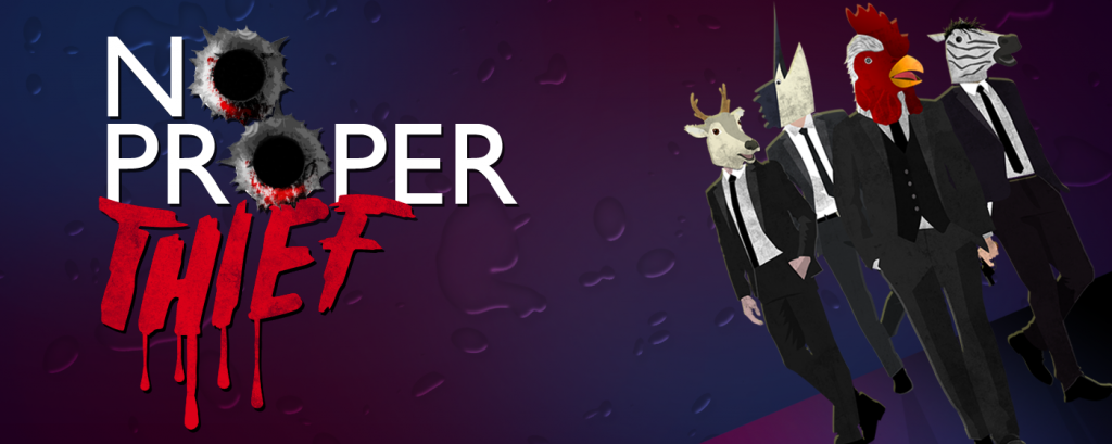 No Proper Thief Now Available on ios and Android